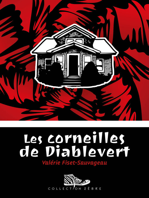 Title details for Les corneilles de Diablevert by Valérie Fiset-Sauvageau - Available